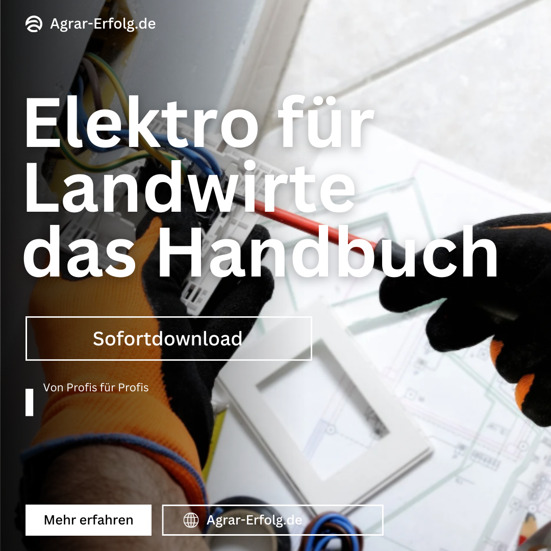 Elektro für Landwirte - das Handbuch für die Praxis und Ausbildung