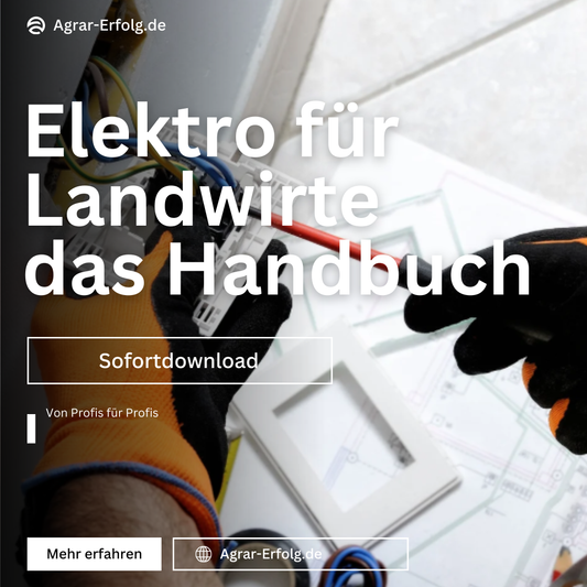 Elektro für Landwirte - das Handbuch für die Praxis und Ausbildung